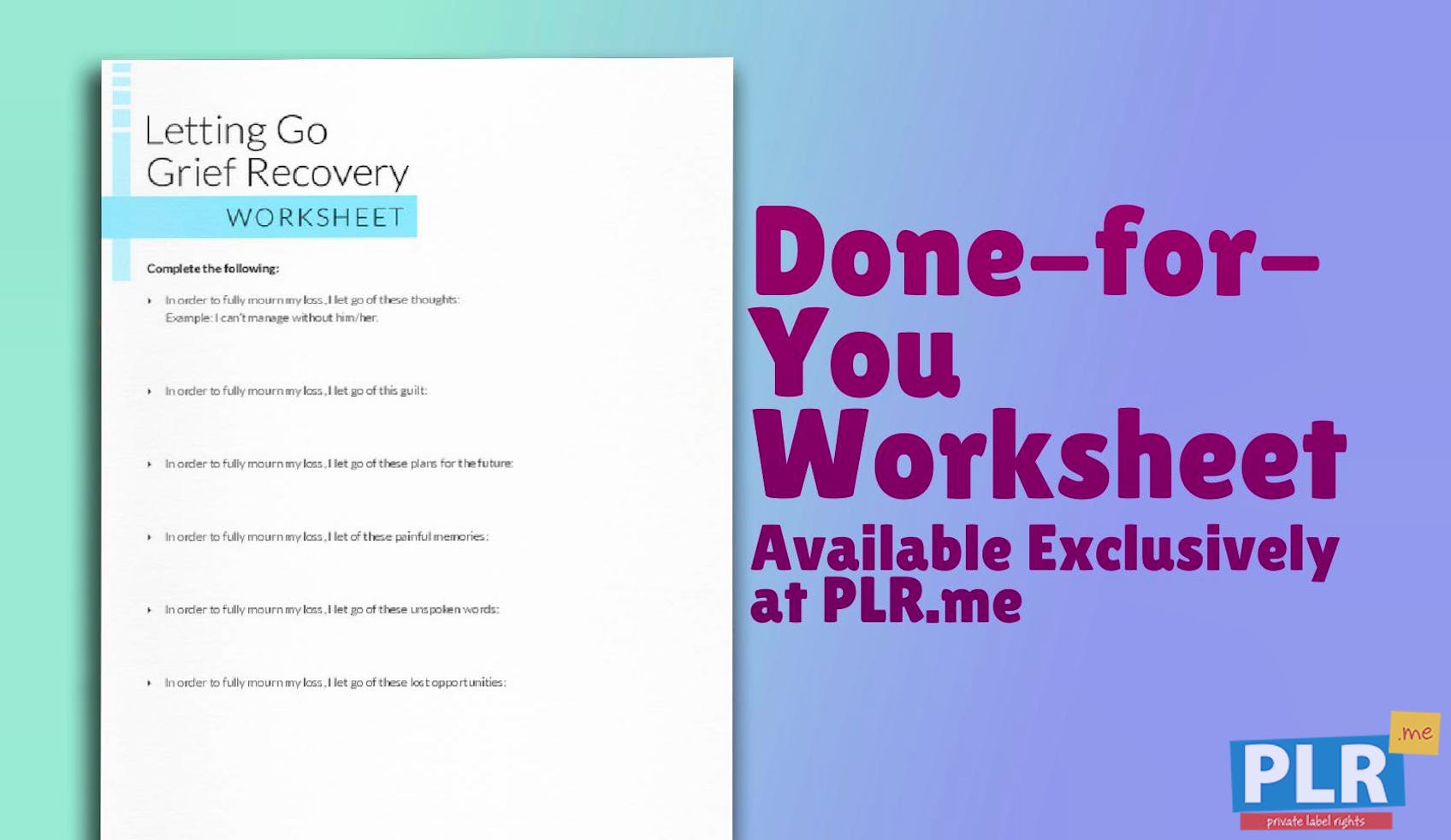 PLR Worksheets - Letting Go Grief Recovery Worksheet - PLR.me PLR Worksheets - Letting Go Grief Recovery Worksheet - PLR.me