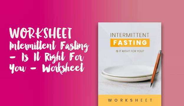 Fasting Worksheets.pdf PLR Worksheets - Intermittent Fasting - Is It Right For You - Worksheet ...