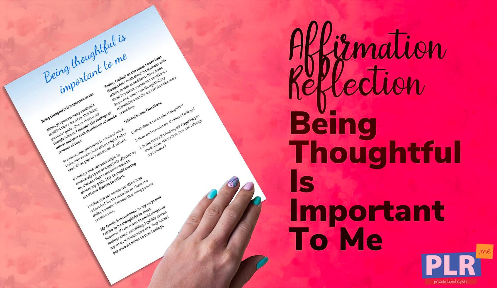 Plr Affirmation Reflections Being Thoughtful Is Important To Me Plr Me